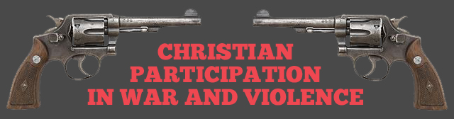 Christian Participation in War and Violence—The Kingdom of Heaven and Christian Identity (5)
